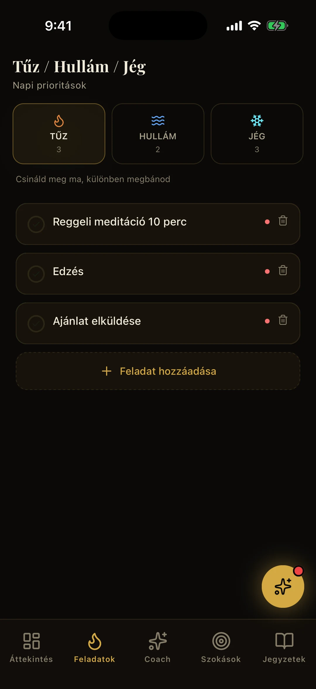Tűz / Hullám / Jég képernyő mintafeladatokkal: reggeli meditáció 10 perc, edzés, ajánlat elküldése